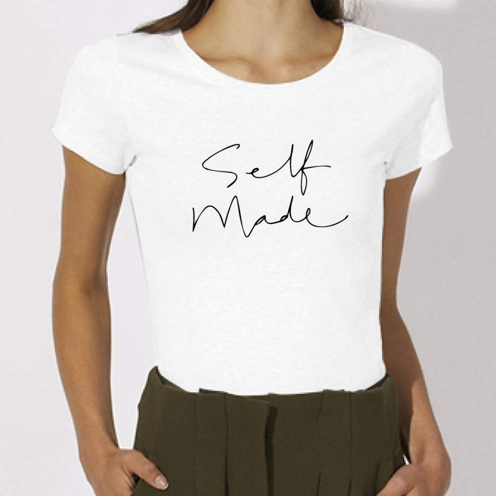 Self Made Women's T-Shirt